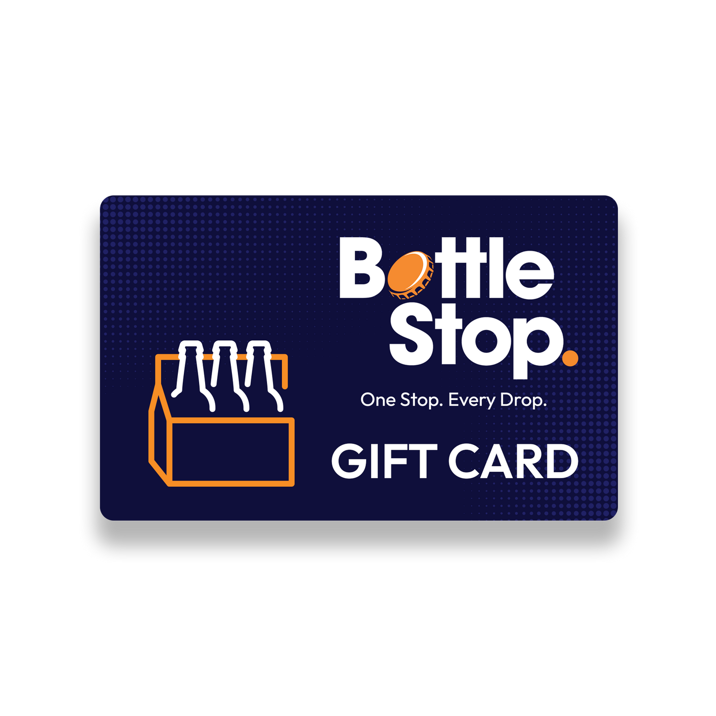 Buy Gift Card Online at Bottle Stop
