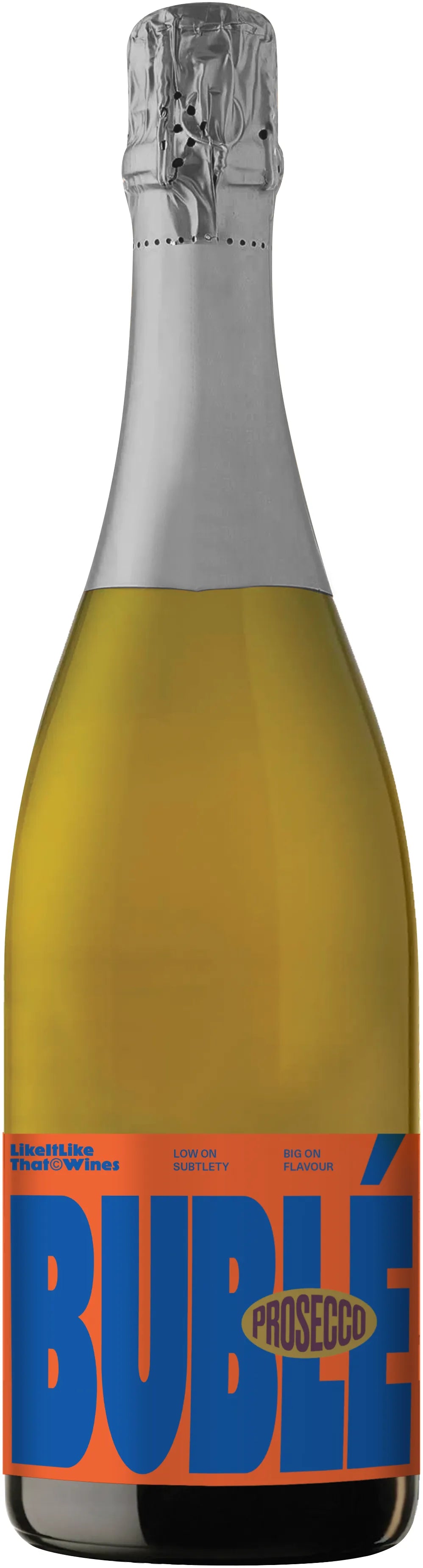Buy Like It Like That Prosecco 750ml Online at Bottle Stop