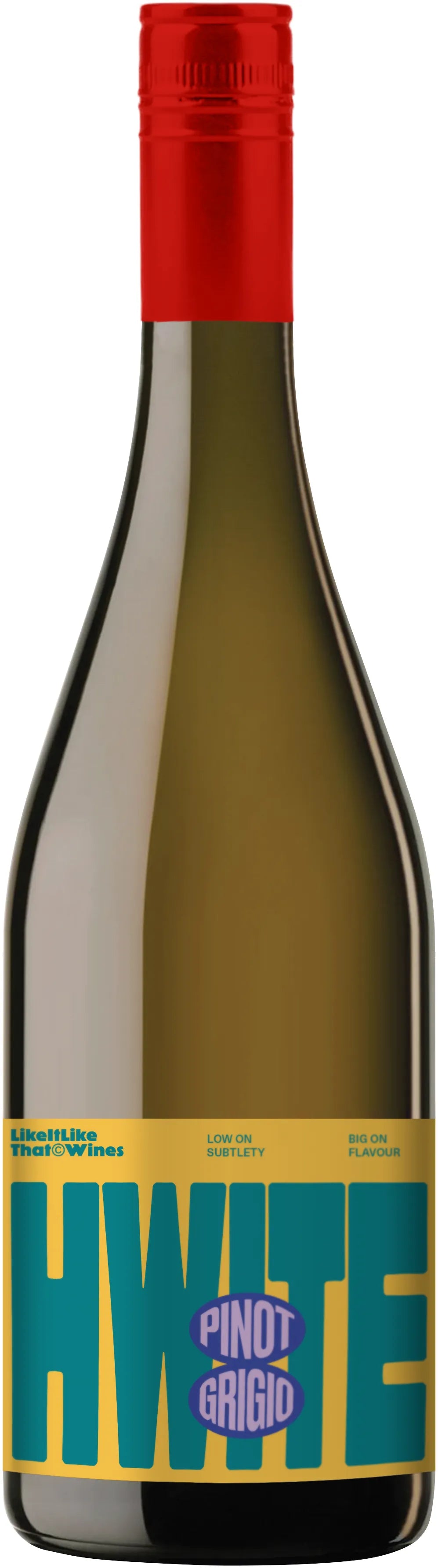 Buy Like It Like That Pinot Grigio 750ml Online at Bottle Stop