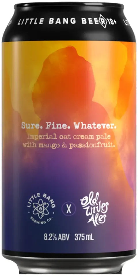 Buy Little Bang Sure. Fine. Whatever. 375ml Online at Bottle Stop
